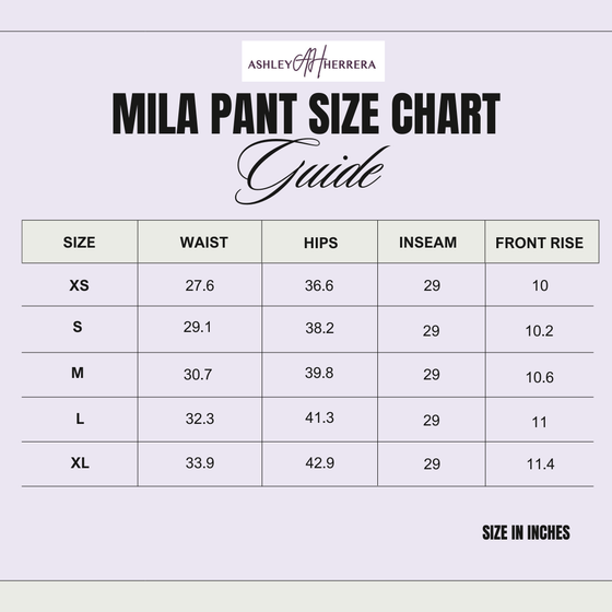 Mila Luxury Pant Size Chart  In inches
